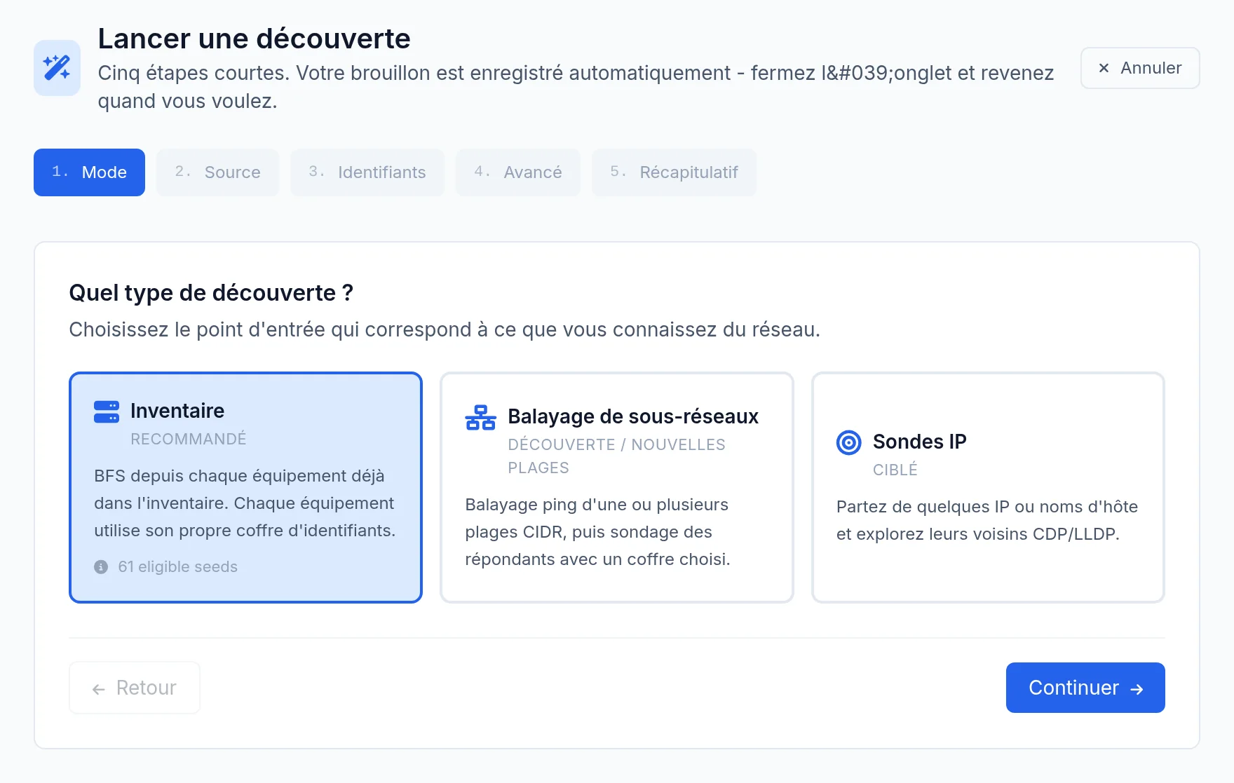 L'assistant Lancer une découverte et ses trois modes.